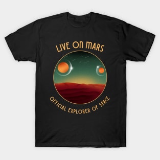 Live On Mars T-Shirt